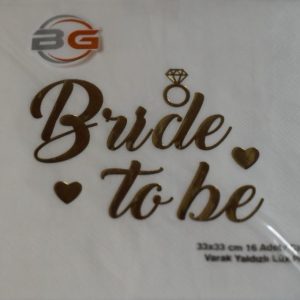 Yaldızlı Bride To Be Gold Peçete,toptan parti malzemeleri,party mall